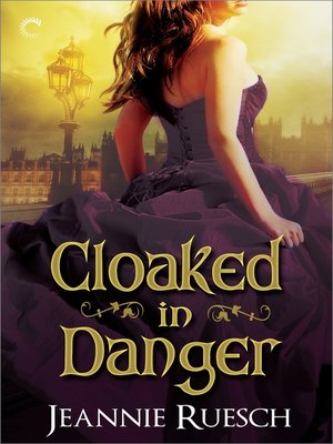 Cloaked in Danger - ebook